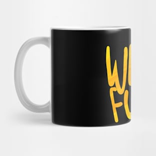 What the fuck! Mug